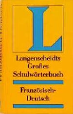 ISBN 9783468071546: Langenscheidt Grosse Schulwörterbücher – Französisch-Deutsch