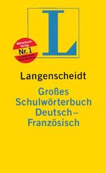 ISBN 9783468071652: Langenscheidt Grosse Schulwörterbücher - Deutsch-Französisch