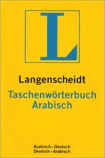 ISBN 9783468110627: Langenscheidt Taschenwörterbuch Arabisch – Arabisch-Deutsch/Deutsch-Arabisch