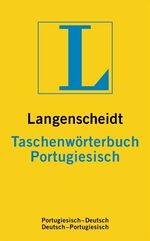 Langenscheidt Taschenwörterbuch Portugiesisch – Portugiesisch-Deutsch/Deutsch-Portugiesisch