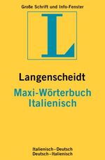 ISBN 9783468114311: Langenscheidt Maxi-Wörterbücher / Langenscheidt Maxi-Wörterbücher – Italienisch-Deutsch /Deutsch-Italienisch