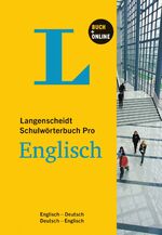 ISBN 9783468114625: Langenscheidt Schulwörterbuch Pro Englisch - Buch mit Online-Anbindung - Englisch-Deutsch/Deutsch-Englisch