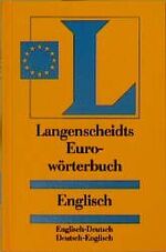 ISBN 9783468123917: Langenscheidts Eurowörterbuch Englisch. Englisch- Deutsch / Deutsch- Englisch