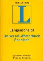 ISBN 9783468183461: Langenscheidt Universal-Wörterbücher. Fremdsprache-Deutsch /Deutsch-Fremdsprache... – Spanisch