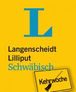 ISBN 9783468199103: Langenscheidt Lilliput Schwäbisch - Schwäbisch-Hochdeutsch/Hochdeutsch-Schwäbisch