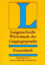 ISBN 9783468201585: Langenscheidts Wörterbuch der Umgangssprache Französisch