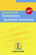 ISBN 9783468202513: Langenscheidt Grundwissen Spanische Grammatik