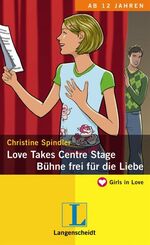 ISBN 9783468204807: Love Takes Centre Stage - Bühne frei für die Liebe