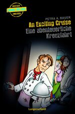 ISBN 9783468208027: An Exciting Cruise - Eine abenteuerliche Kreuzfahrt