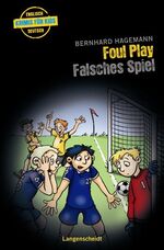 ISBN 9783468208126: Foul Play - Falsches Spiel