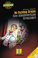 ISBN 9783468208348: An Exciting Cruise - Eine abenteuerliche Kreuzfahrt - Buch mit MP3-CD