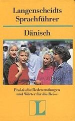 ISBN 9783468221033: Langenscheidts Sprachführer Dänisch. Praktische Redewendungen und Wörter für die Reise. Mit Reisewörterbuch.