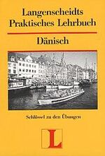 Langenscheidt Praktisches Lehrbuch Dänisch - Schlüssel