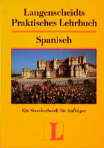 ISBN 9783468263422: Langenscheidt Praktische Lehrbücher / Spanisch