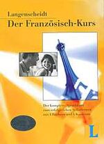 Der Französisch-Kurs - der komplette Sprachkurs zum erfolgreichen Selbstlernen mit 3 Büchern und 6 CDs