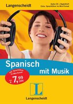 ISBN 9783468281358: Spanisch mit Musik Langenscheidt - CD  und Begleitheft