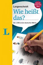 ISBN 9783468298370: Wie heißt das? Die ersten 1000 deutschen Wörter