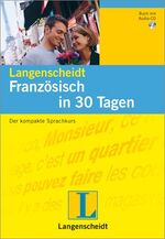 ISBN 9783468299131: Langenscheidt Französisch in 30 Tagen – Der kompakte Sprachkurs