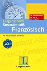 ISBN 9783468349720: Langenscheidt Kurzgrammatik Französisch – Für den schnellen Überblick