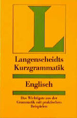 ISBN 9783468351204: Langenscheidts Kurzgrammatik Englisch. Das Wichtigste aus der Grammatik mit praktischen Beispielen