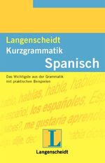 ISBN 9783468353413: Langenscheidt Kurzgrammatiken: Langenscheidts Kurzgrammatik, Spanisch