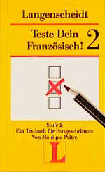 Langenscheidts Testbücher / Teste Dein Französisch! 2