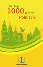 ISBN 9783468385384: Langenscheidt Die Top 1000 Wörter Polnisch