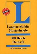 Langenscheidts Musterbriefe - 100 Briefe für Export und Import – Deutsch