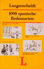 ISBN 9783468433412: 1000 spanische Redensarten. Mit Anwendungsbeispielen, Übersetzungen und Register