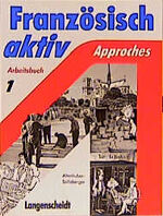 ISBN 9783468452529: 1., Approches Arbeitsbuch