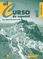 ISBN 9783468492426: El Curso de Español - Das Spanisch-Lehrwerk – Arbeitsbuch