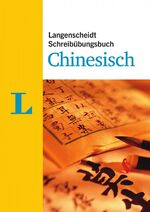 ISBN 9783468493980: Langenscheidt Schreibübungsbuch Chinesisch