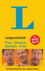 Langenscheidt Frau-Deutsch/Deutsch-Frau – Schnelle Hilfe für den ratlosen Mann