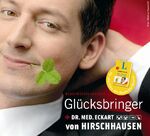 ISBN 9783468731891: Glücksbringer - medizinisches Kabarett