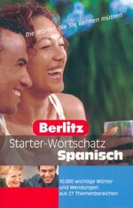 ISBN 9783468791048: Spanisch. Die Wörter, die Sie kennen müssen