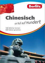 ISBN 9783468791345: Chinesisch von Null auf Hundert