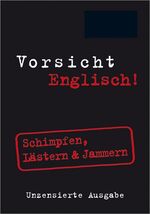 Vorsicht Englisch!