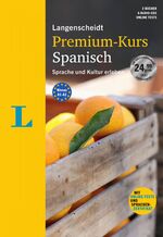 ISBN 9783468801242: Langenscheidt Premium-Kurs Spanisch - Sprachkurs mit 2 Büchern, 6 Audio-CDs, MP3-Download, Online-Tests und Zertifikat - Der Sprachkurs, um Sprache und Kultur zu erleben