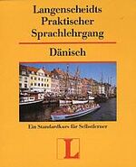 ISBN 9783468803109: Dänisch. Langenscheidts Praktischer Sprachlehrgang. Ein Standardkurs für Selbstlerner