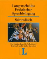 Langenscheidts praktischer Sprachlehrgang Schwedisch - ein Standardkurs für Selbstlerner