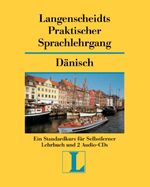 ISBN 9783468803604: Langenscheidt Praktischer Sprachlehrgang Dänisch - Buch, Schlüssel und 2 Audio-CDs – Ein Standardkurs für Anfänger