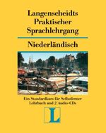 ISBN 9783468803727: Langenscheidt Praktischer Sprachlehrgang Niederländisch - Lehrbuch, Schlüssel und 2 Audio-CDs