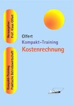 ISBN 9783470496924: Kompakt-Training Kostenrechnung