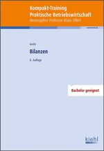 ISBN 9783470497686: Kompakt-Training Bilanzen: Bachelor geeignet