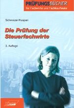 ISBN 9783470516134: Die Prüfung der Steuerfachwirte