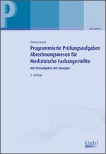 ISBN 9783470569833: Programmierte Prüfungsaufgaben Abrechnungswesen für Medizinische Fachangestellte - 440 Testaufgaben mit Lösungen.