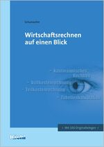 ISBN 9783470572116: Wirtschaftsrechnen auf einen Blick