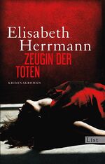 ISBN 9783471350379: Zeugin der Toten