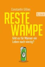 ISBN 9783471350638: Restewampe - Gibt es für Männer ein Leben nach vierzig?