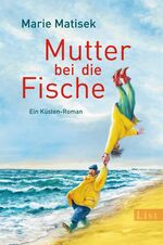 ISBN 9783471350751: Mutter bei die Fische: Ein Küsten-Roman (Deutsch) Broschiert – 12. April 2013